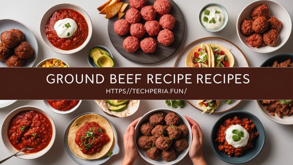 Ground Beef Recipes