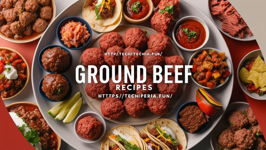 Ground Beef Recipes